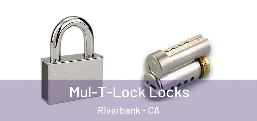 Mul-T-Lock Locks Riverbank - CA