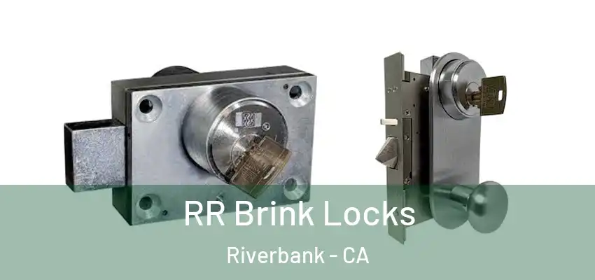  RR Brink Locks Riverbank - CA
